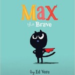 Max the Brave children's books to say no to