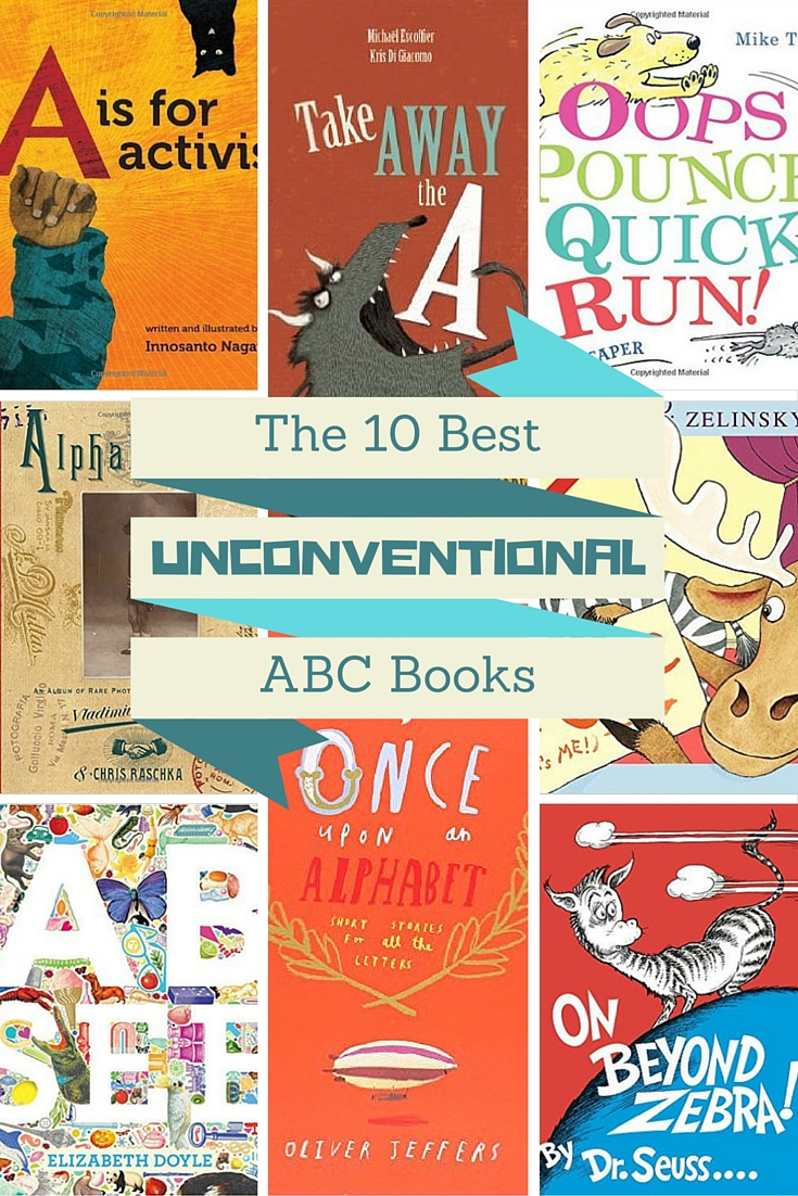 The 10 Best Unconventional ABC Books