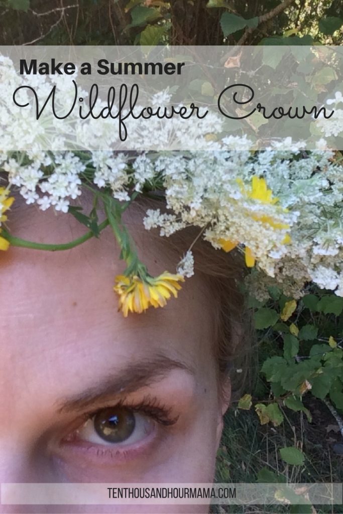 Want to wear something DIY that's pure summer, either for yourself or your kids? Here's how to make a wildflower crown! Ten Thousand Hour Mama