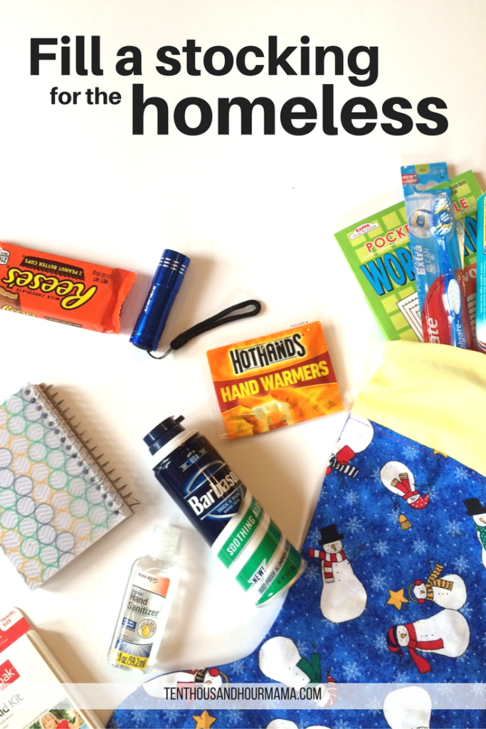 This holiday, it's easy to do good and give back—with your kids. Fill a stocking for the homeless with the most-needed items, like a blessing bag. Ten Thousand Hour Mama