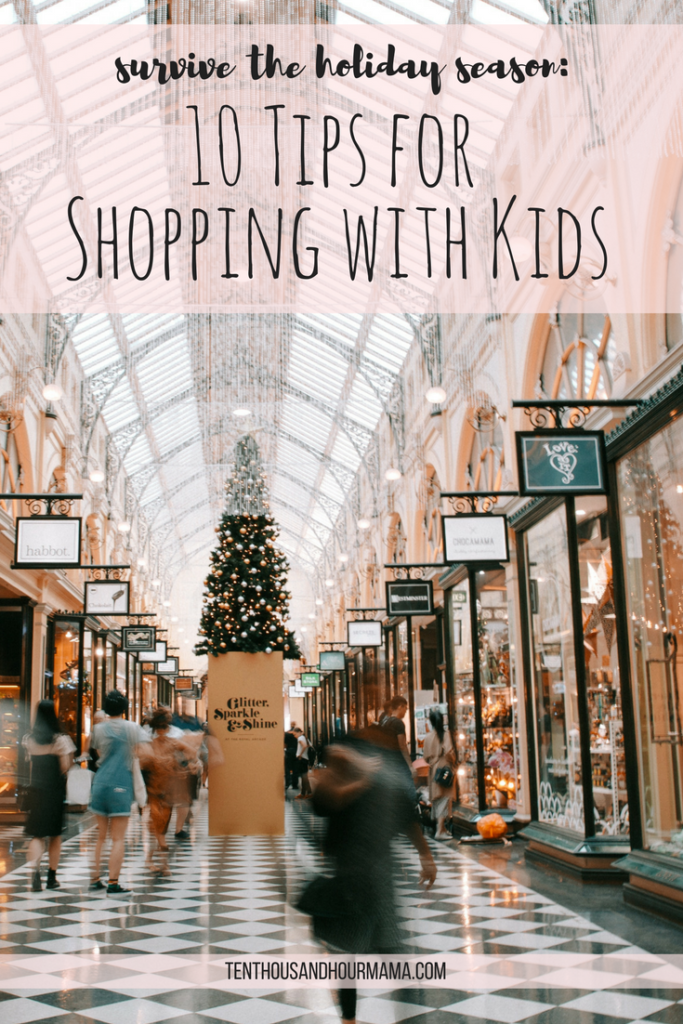 Shopping with kids? Here are tips for how to shop on Black Friday, Christmas sales or anytime! Ten Thousand Hour Mama