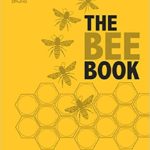 Books about beekeeping, honeybees and how to do backyard beekeeping. Ten Thousand Hour Mama