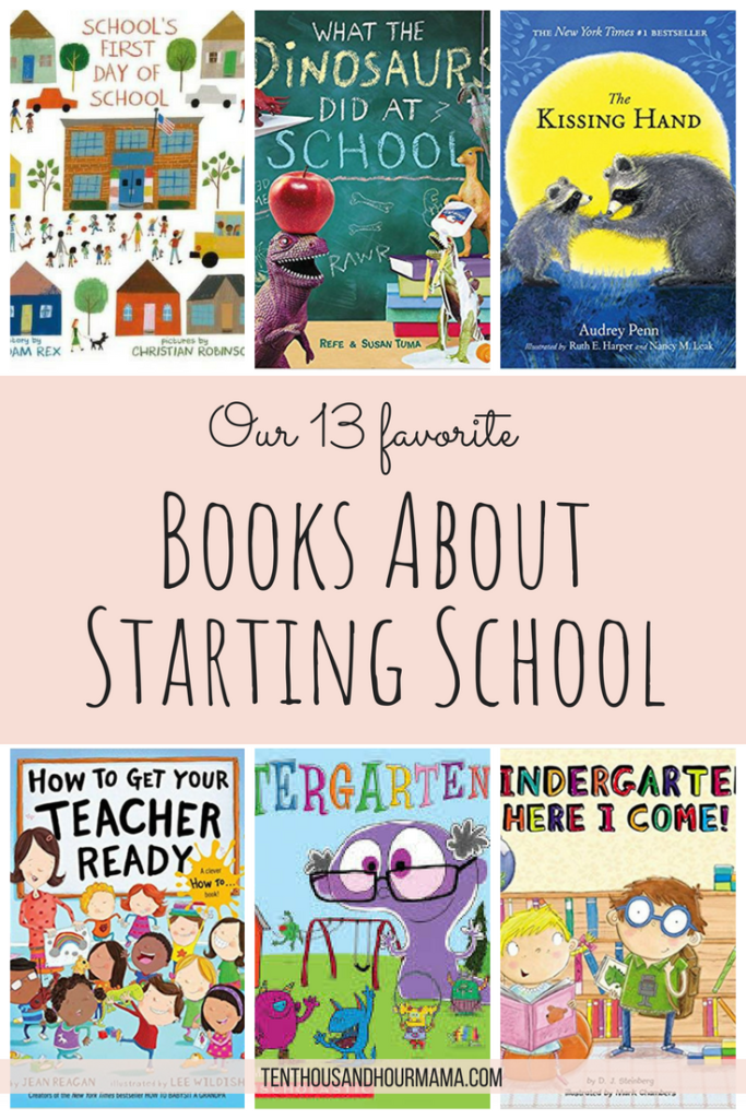 Getting ready for the first day of school? These 13 greatest children's books about starting school are perfect to prep for back to school. Ten Thousand Hour Mama